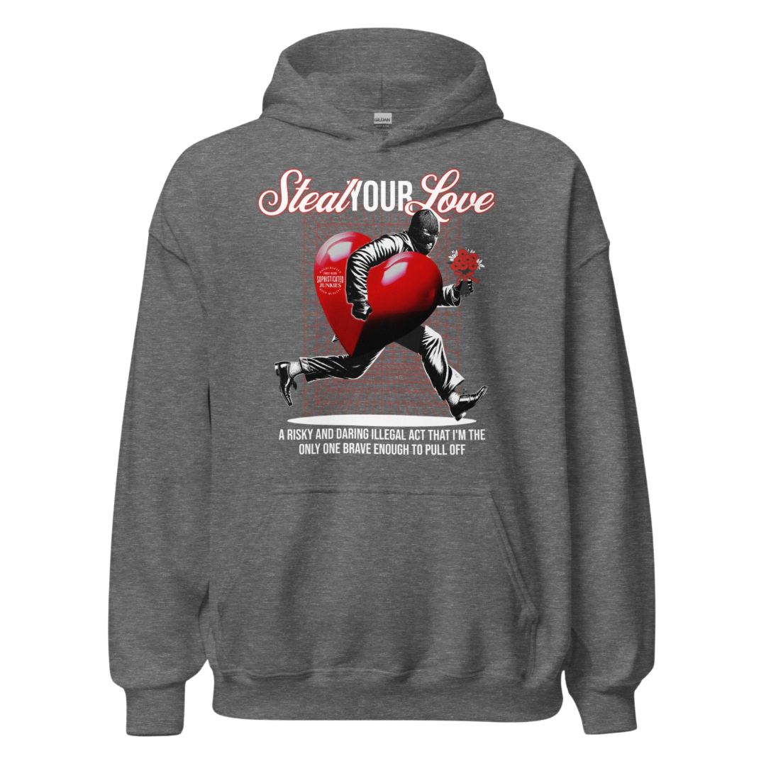 Sophisticated Junkies "Stolen Love" Hoodie