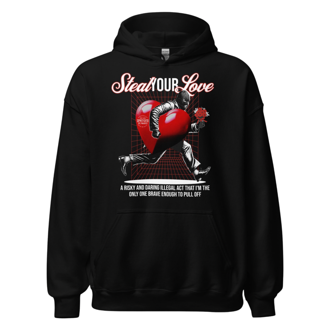 Sophisticated Junkies "Stolen Love" Hoodie